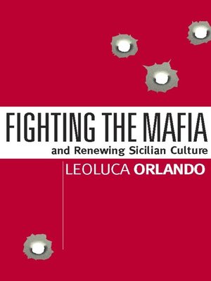 cover image of Fighting the Mafia & Renewing Sicilian Culture
